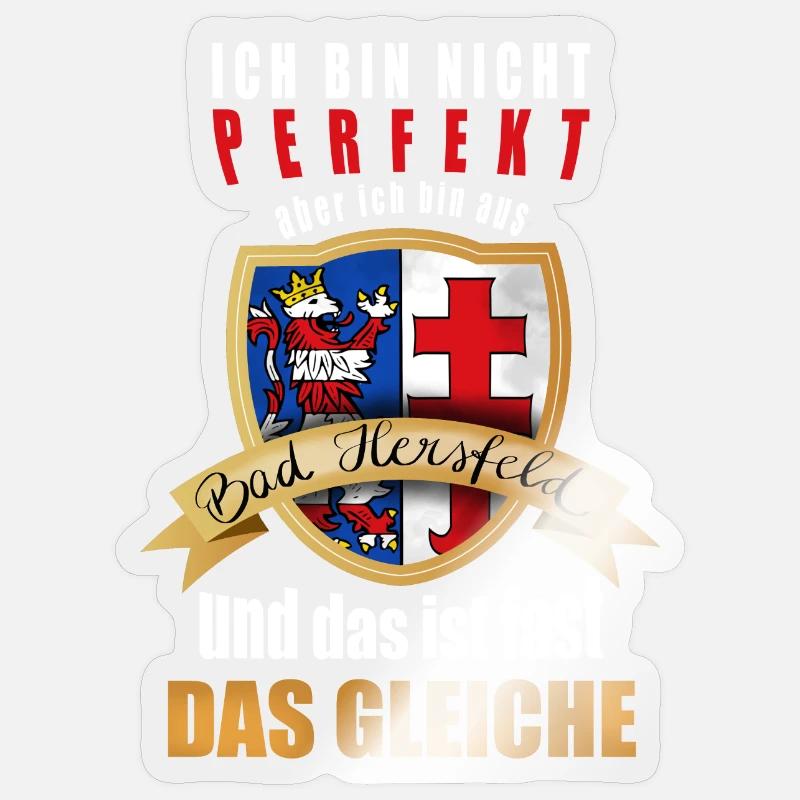 Bin nicht perfekt aber ich bin aus Bad Hersfeld Sticker Größe S (10 x 10 cm)