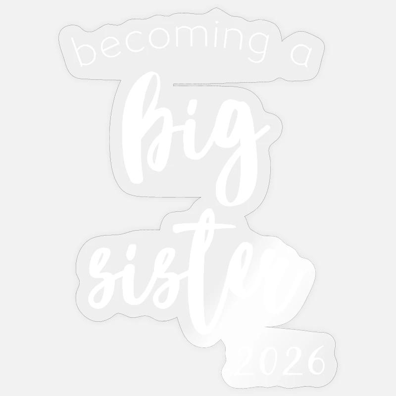 Werde Große Schwester 2026 - Sticker Größe S (10 x 10 cm) - Transparent glänzend