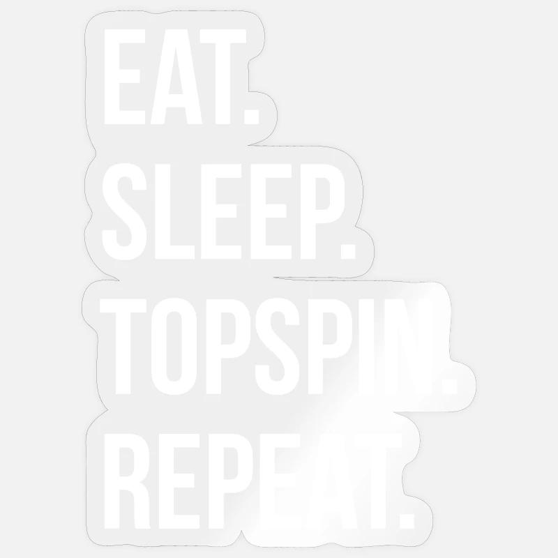 Eat Sleep Topspin Repeat - Sticker size S (10 x 10 cm) - transparent glossy