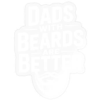 Les pères avec une barbe, c’est mieux - Sticker taille S (10 x 10 cm) - brillant transparent - Devant