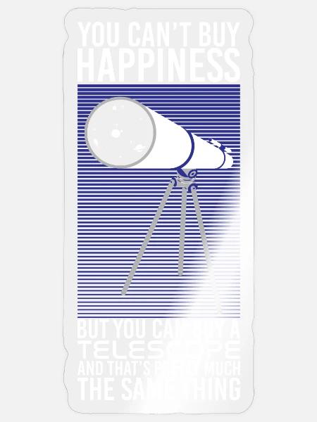 Astronomie - You Can't Buy Happiness - Sticker Größe S (10 x 10 cm) - Transparent glänzend