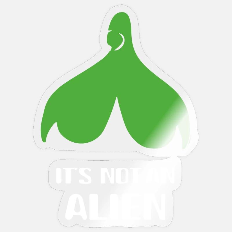 It's not an Alien - Sticker taille S (10 x 10 cm) - brillant transparent