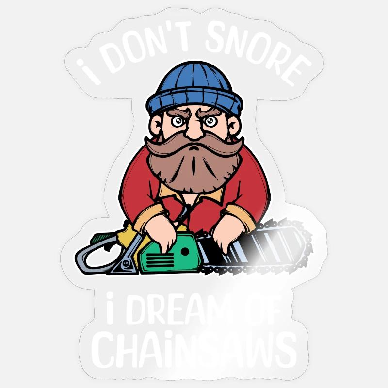 Tronçonneuse déclaration bûcheron sciure bois Sticker taille S (10 x 10 cm)