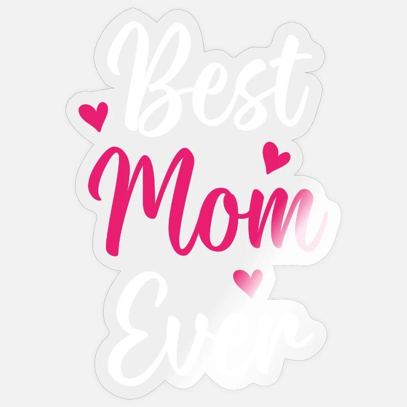 Beste Mutter aller Zeiten Sticker Größe S (10 x 10 cm)