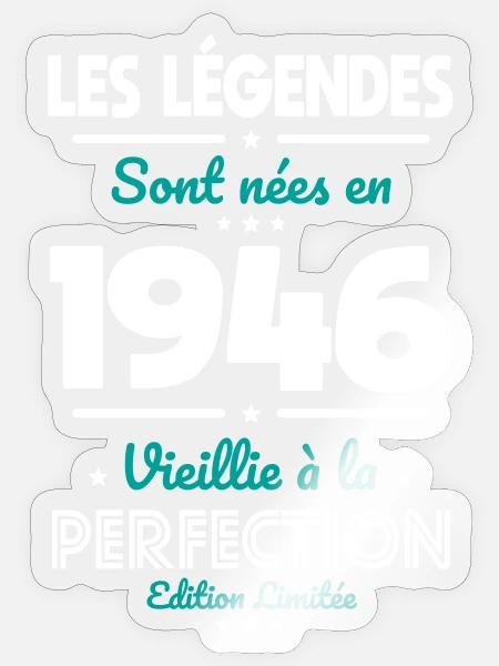 1946 – Legends – Perfekt gereift - Sticker Größe S (10 x 10 cm) - Transparent glänzend