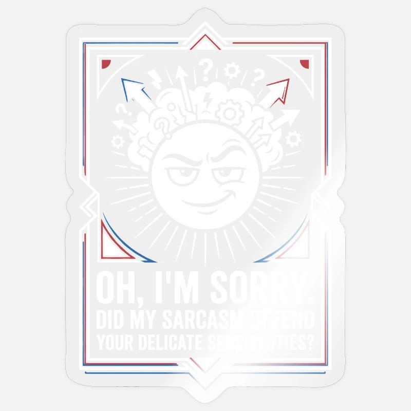 Sun sarcasm: Sorry, not apologized Sticker size S (10 x 10 cm)
