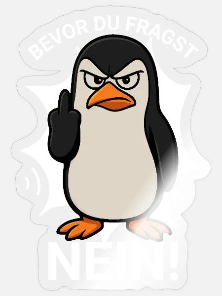 Bevor du fragst NEIN! Pinguin mit Mittelfinger - Sticker Größe S (10 x 10 cm) - Transparent glänzend
