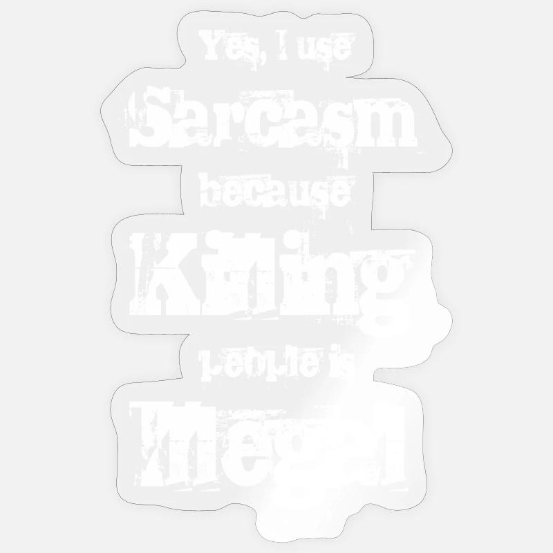 Oui, j’utilise Sarcasme - Sticker taille S (10 x 10 cm) - brillant transparent