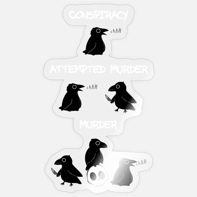 Conspiracy - Attempted Murder - Murder - Sticker size S (10 x 10 cm) - transparent glossy