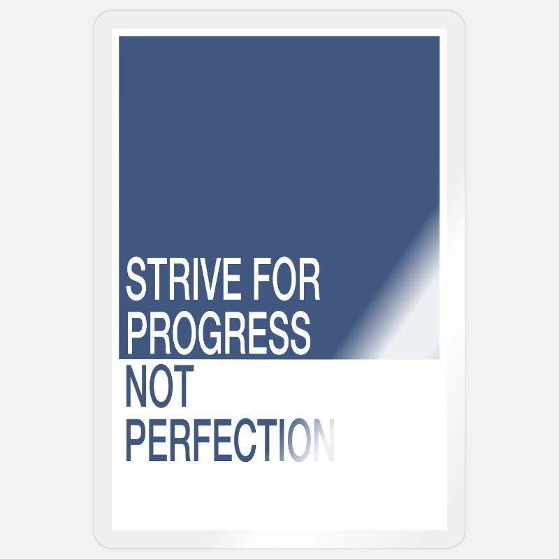 Strive for Progress, Not Perfection Sticker size S (10 x 10 cm)