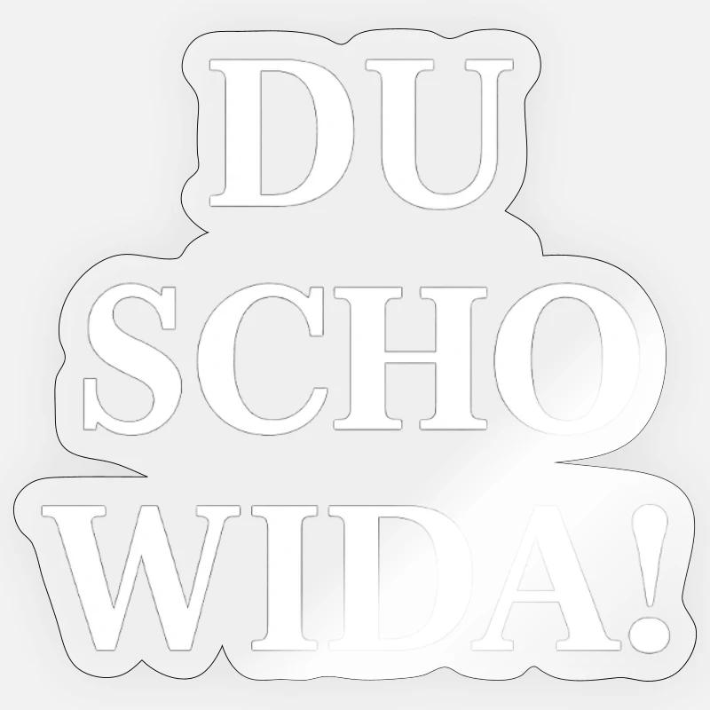 Du scho wida Bold Statement - Sticker Größe S (10 x 10 cm) - Transparent glänzend