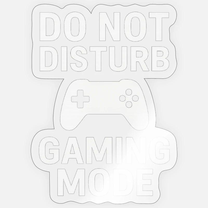 Do Not Disturb – Gaming Mode - Sticker size S (10 x 10 cm) - transparent glossy