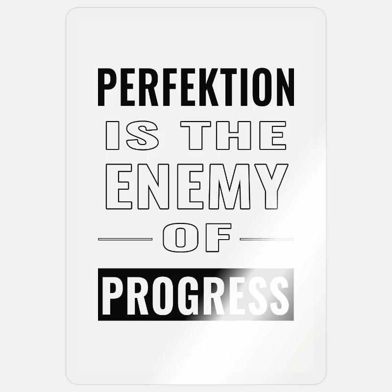 La perfection est l’ennemie du progrès Sticker taille S (10 x 10 cm)