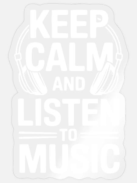 Bleib ruhig und hör Musik - Sticker Größe S (10 x 10 cm) - Transparent glänzend
