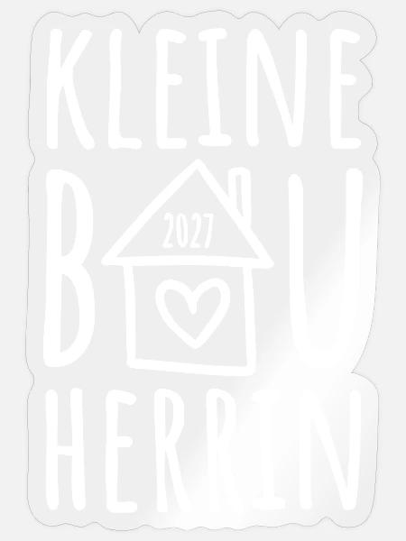 Kleine Bauherrin 2027 - Sticker Größe S (10 x 10 cm) - Transparent glänzend
