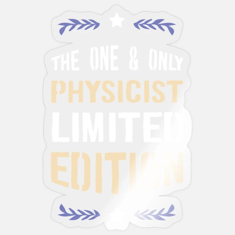 Only Physicist Limited Edition - Sticker size S (10 x 10 cm) - transparent glossy