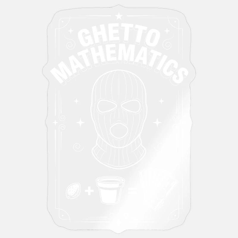 Ghetto Mathematics Sticker size S (10 x 10 cm)