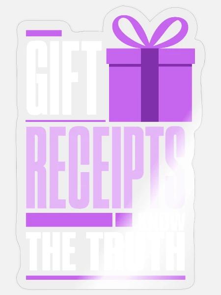 Geschenke - Gift Receipts Know the Truth - Sticker Größe S (10 x 10 cm) - Transparent glänzend
