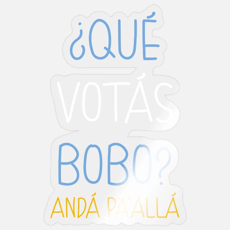 Dass du dumm wählst Sticker Größe S (10 x 10 cm)