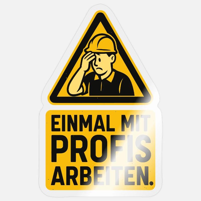 Einmal mit Profis arbeiten - Schild Design - Sticker Größe S (10 x 10 cm) - Transparent glänzend