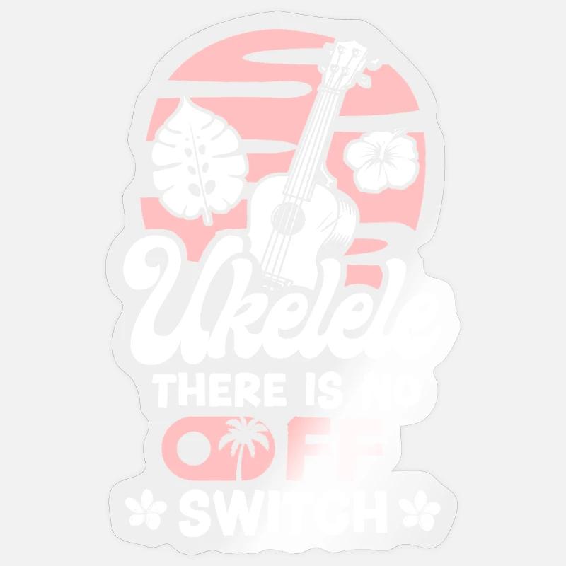 Hawaiian Ukulele Uke Ukulele There - Sticker size S (10 x 10 cm) - transparent glossy