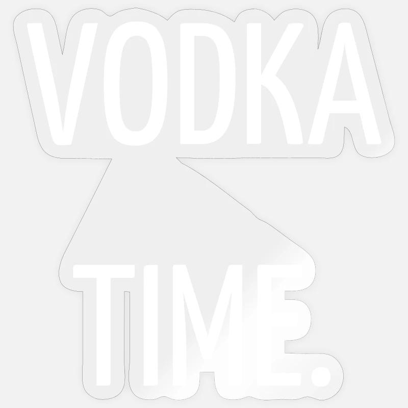 Vodka time. - Sticker size S (10 x 10 cm) - transparent glossy