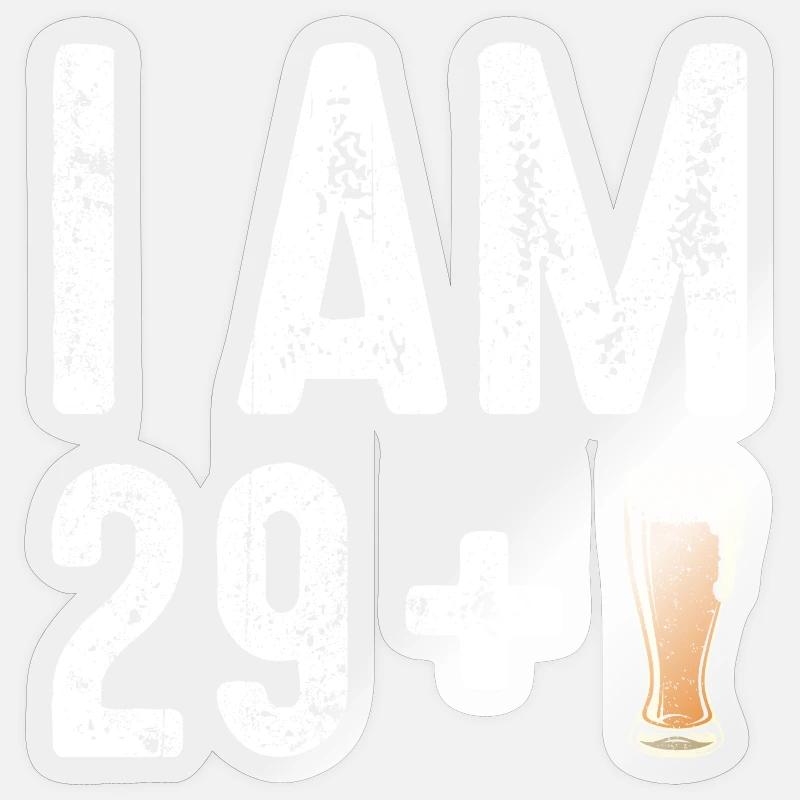 Ich bin 29 plus Bier Sticker Größe S (10 x 10 cm)