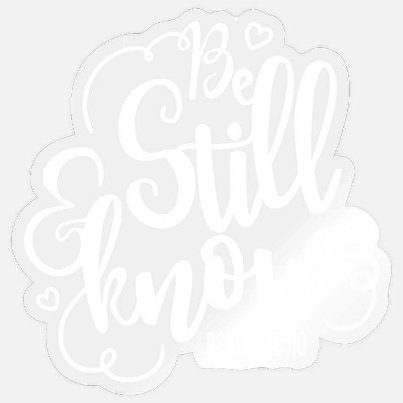 Be still and know Sticker Größe S (10 x 10 cm)