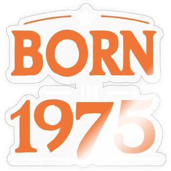 Born in 1975 – 50 years of Retro Kult - Sticker size S (10 x 10 cm) - transparent glossy - Front