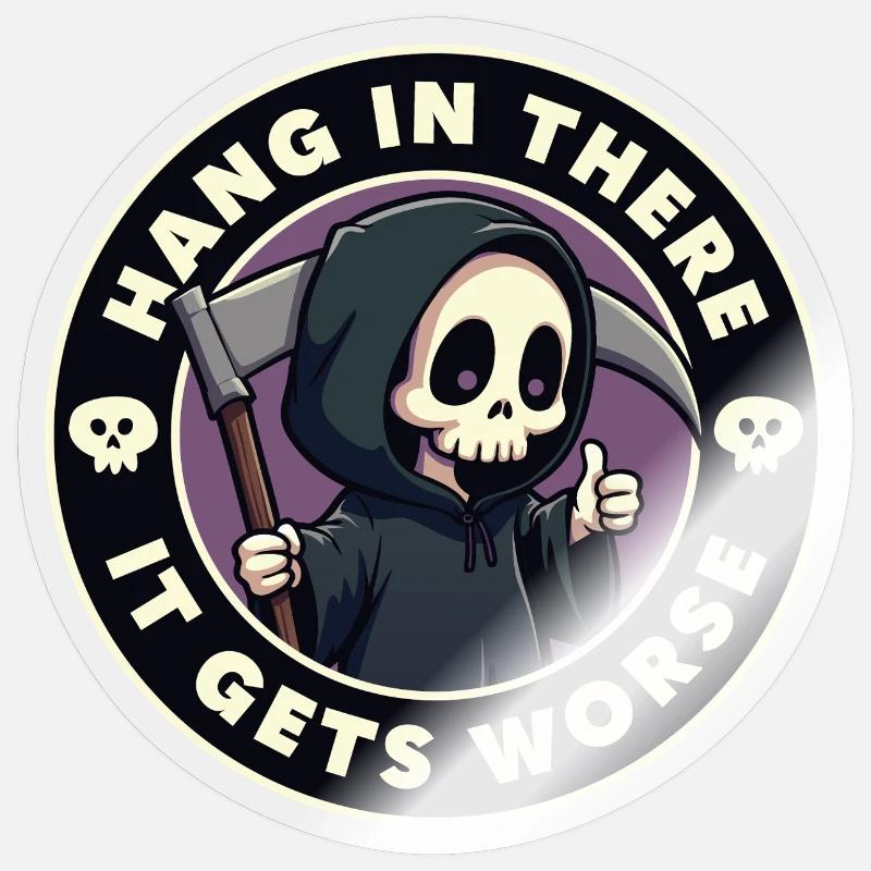 Halten Sie durch, es wird noch schlimmer Sticker Größe S (10 x 10 cm)