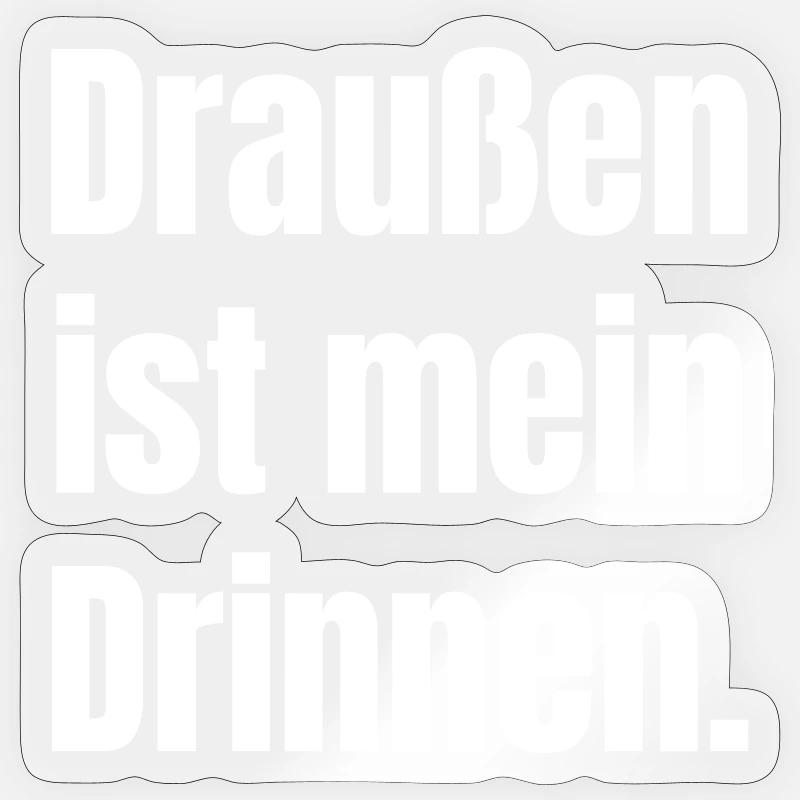 Dehors, c’est mon intérieur - Sticker taille S (10 x 10 cm) - brillant transparent