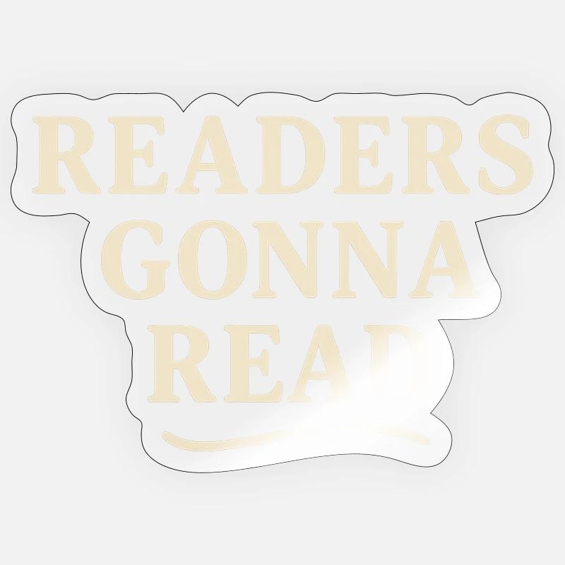 Readers will read - Sticker size S (10 x 10 cm) - transparent glossy