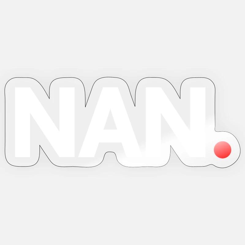 NAN. | Minimalist humor expression Sticker size S (10 x 10 cm)