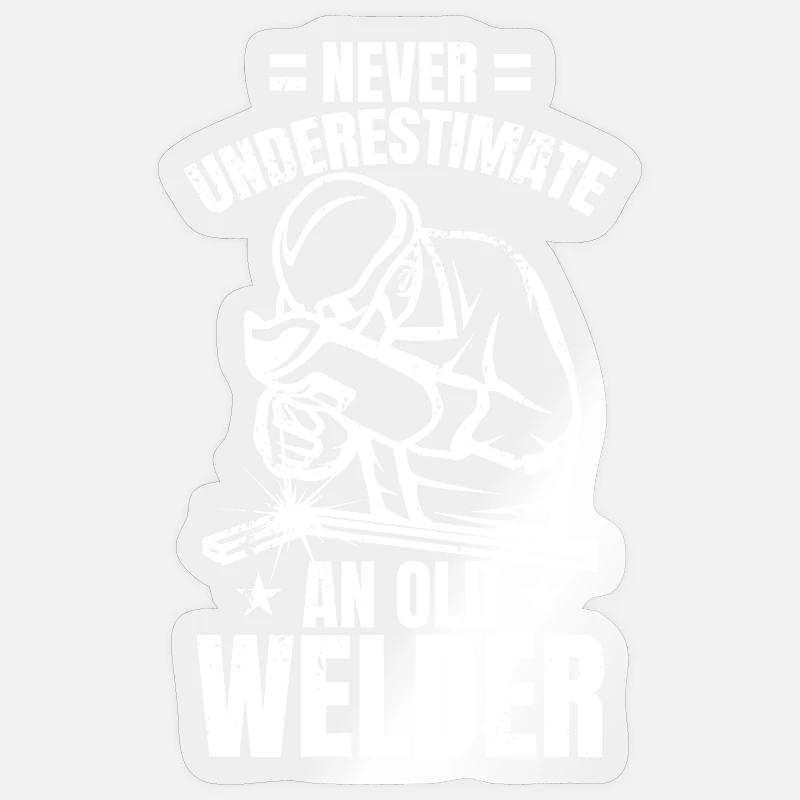 Never underestimate an old welder - Sticker size S (10 x 10 cm) - transparent glossy