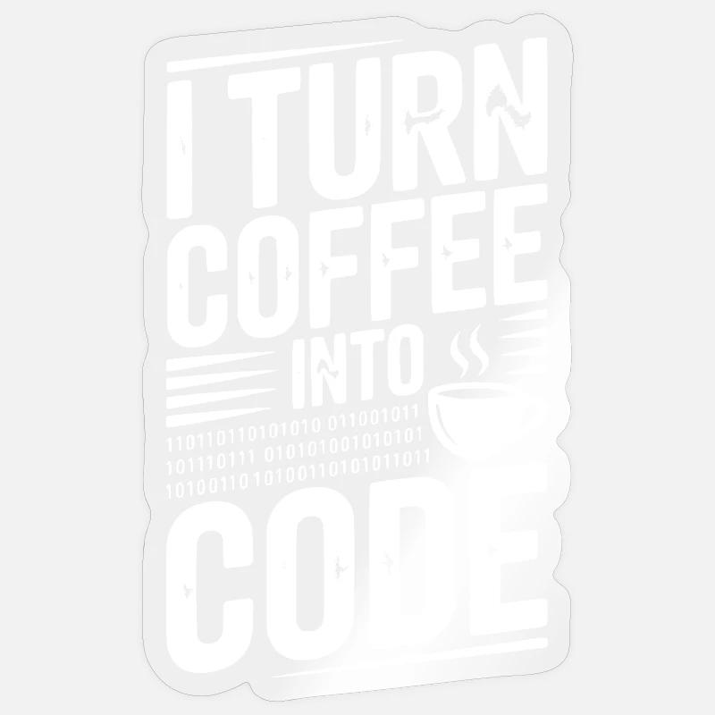 I Turn Coffee Into Code Sticker size S (10 x 10 cm)
