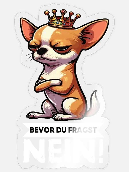 Bevor Du Fragst Nein Chihuahua Chihuahuabesitzer - Sticker Größe S (10 x 10 cm) - Transparent glänzend