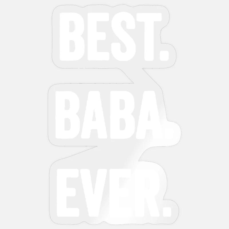 Best Baba Ever Bold - Sticker size S (10 x 10 cm) - transparent glossy