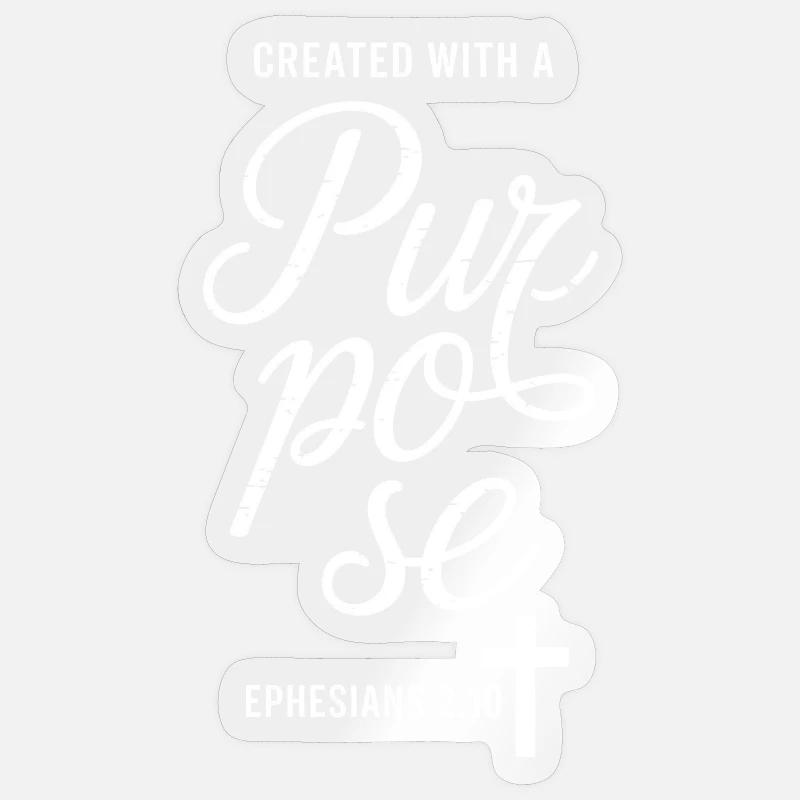 Created With a Pure Purpose Sticker size S (10 x 10 cm)