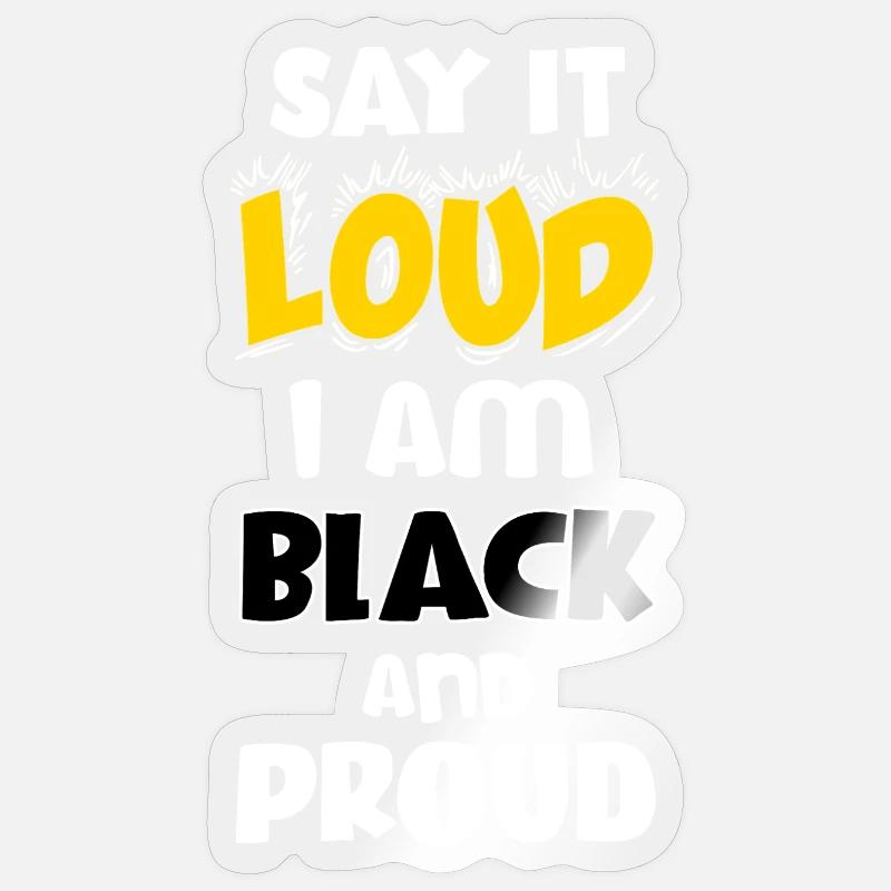 Loud Black Bold Statement Empowerment Design Sticker size S (10 x 10 cm)