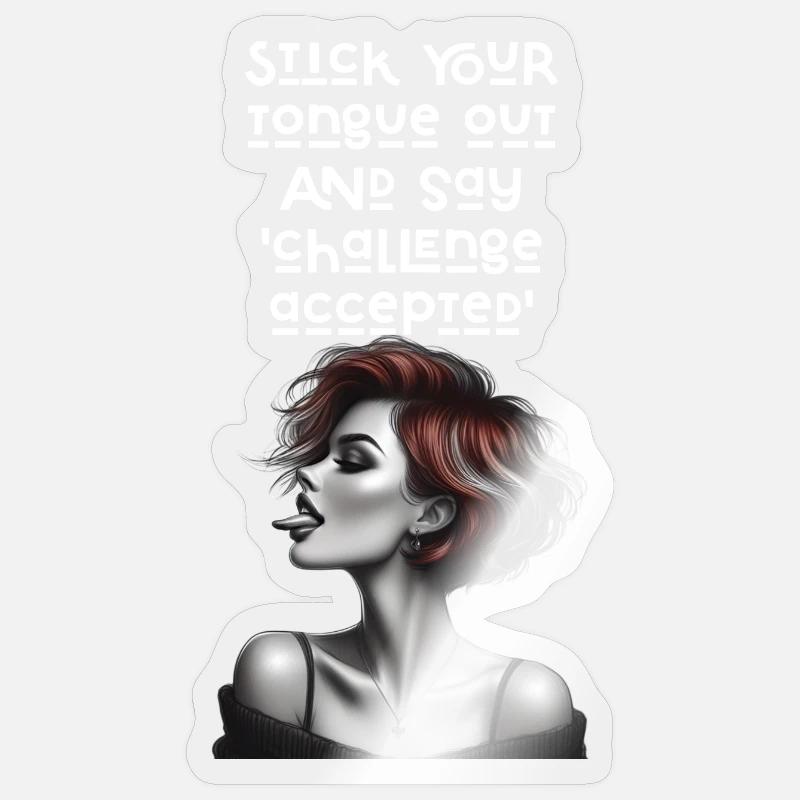 Tirez la langue et dites « défi accepté » Sticker taille S (10 x 10 cm)