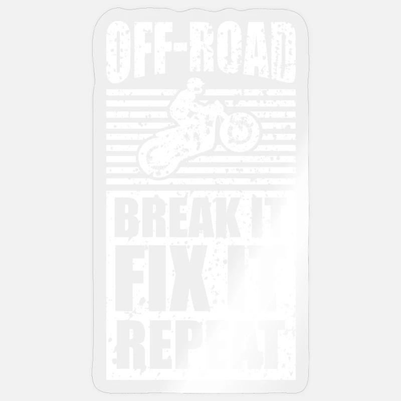Off Road Rider Break It Fix It Repeat Tee Design Sticker size S (10 x 10 cm)