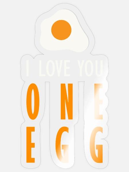 Ich liebe dich, ein Ei - Sticker Größe S (10 x 10 cm) - Transparent glänzend