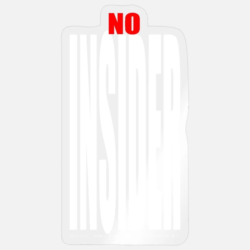 NO INSIDER Kein weiterer Kommentar Sticker Größe S (10 x 10 cm)