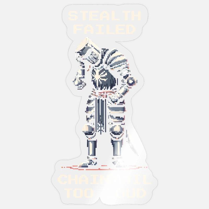 Stealth failed | Chainmail too loud - Knight Sticker size S (10 x 10 cm)