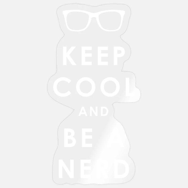 NERDY forever - Keep Cool and Be a Nerd Sticker size S (10 x 10 cm)