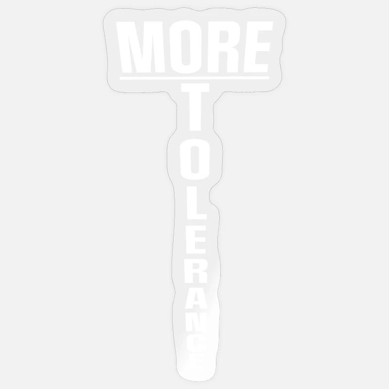 Plus de tolérance - Sticker taille S (10 x 10 cm) - brillant transparent