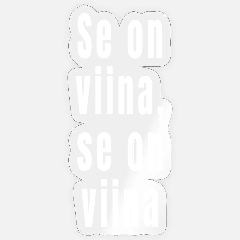 C’est de l’alcool, c’est de l’alcool - Sticker taille S (10 x 10 cm) - brillant transparent