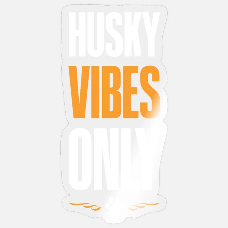 Husky Vibes Only - Sticker Größe S (10 x 10 cm) - Transparent glänzend