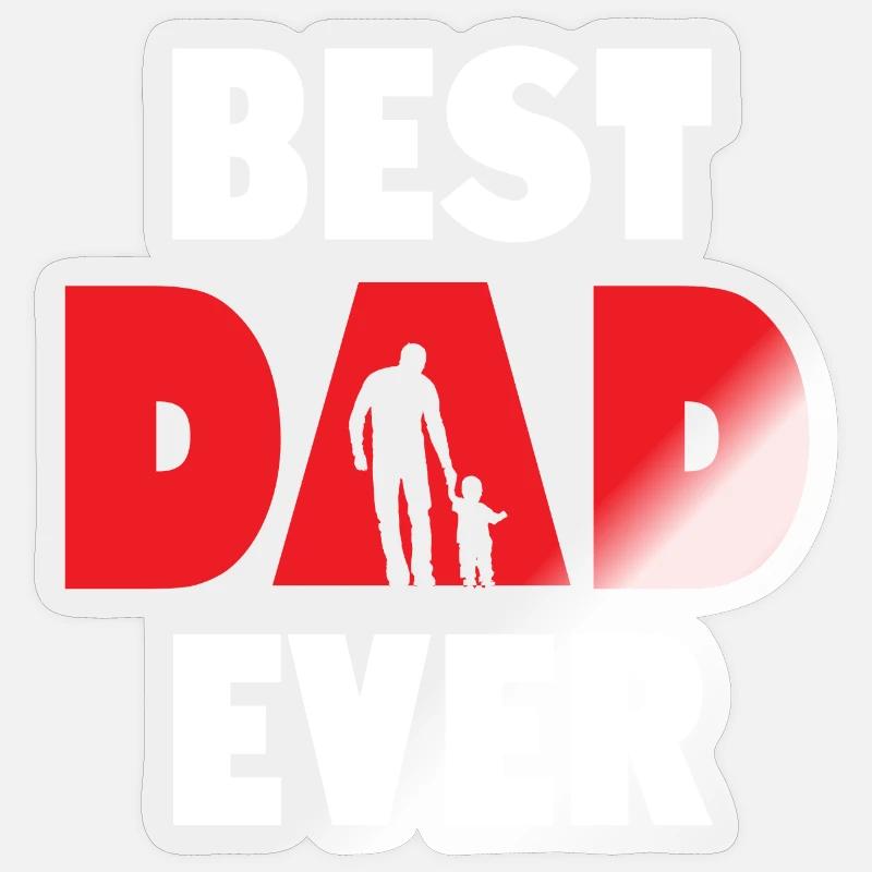 Best Dad Ever - Sticker size S (10 x 10 cm) - transparent glossy