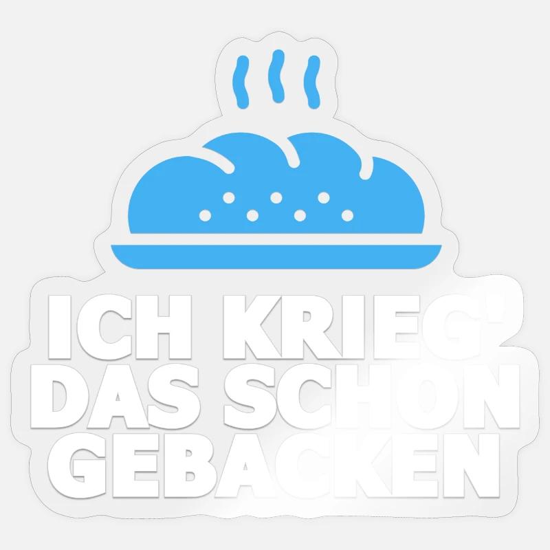 Ich krieg das schon gebacken - Sticker Größe S (10 x 10 cm) - Transparent glänzend
